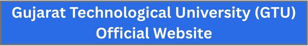 Gujarat Technological University (GTU) Official Website