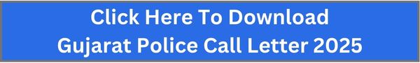 Download Gujarat Police Call Letter 2025